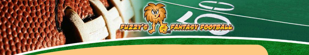 FUZZY'S FANTASY FOOTBALL